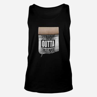 Straight Outta Toilet Paper Unisex Tank Top | Crazezy