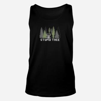 Stupid Tree Funny Disc Golf Frolf Unisex Tank Top | Crazezy