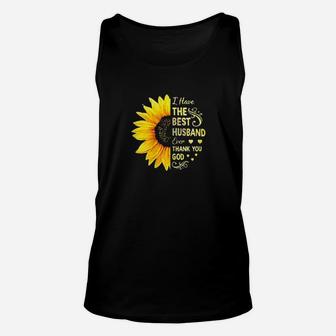 Sunflower I Have The Best Husband Ever Thank You God Unisex Tank Top - Monsterry AU