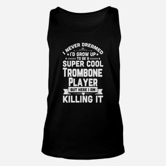 Super Cool Trombone Player Funny Marching Band Unisex Tank Top - Thegiftio