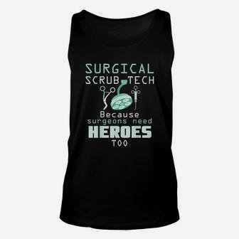 Surgical Technician Funny Or Tech Surgery Surg Unisex Tank Top | Crazezy CA
