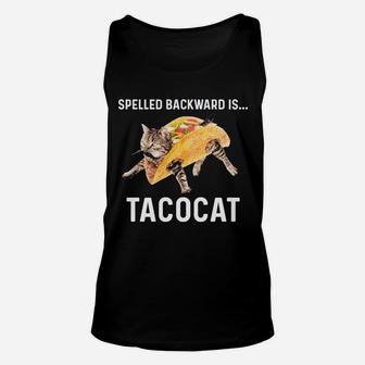 Tacocat Spelled Backward Is Tacocat - Love Cat And Taco Unisex Tank Top | Crazezy AU