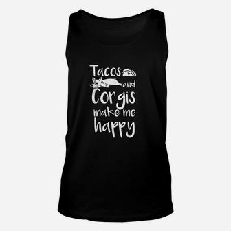 Tacos And Corgis Make Me Happy Corgi Dog Unisex Tank Top | Crazezy