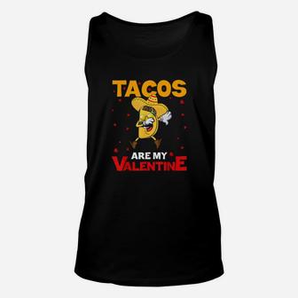Tacos Are My Valentine Tacos Dabbing Heart Unisex Tank Top - Monsterry DE