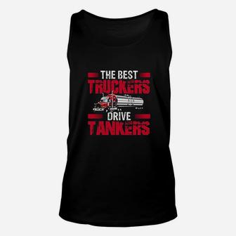 Tacotaco Best Truckers Drive Tankers Gas Truck Driver Funny Unisex Tank Top | Crazezy UK
