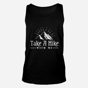 Take A Hike With Me Adventure Hiking Funny Camping Unisex Tank Top | Crazezy CA