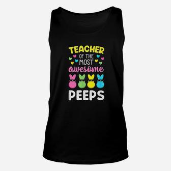 Teacher Of The Most Awesome Peeps Easter Bunny Eggs Unisex Tank Top | Crazezy AU