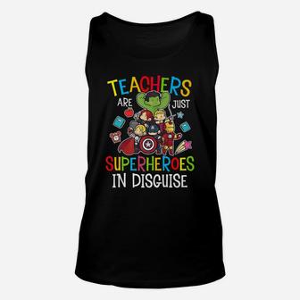 Teachers Are Superheroes Funny Back To School Teacher Gifts Unisex Tank Top | Crazezy