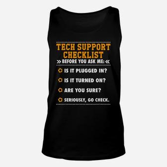 Tech Support Checklist Gift Idea Unisex Tank Top | Crazezy