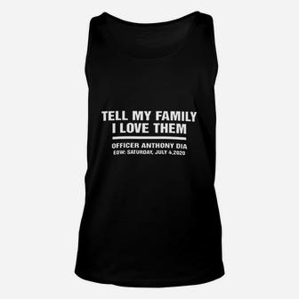 Tell My Family I Love Them Unisex Tank Top | Crazezy CA