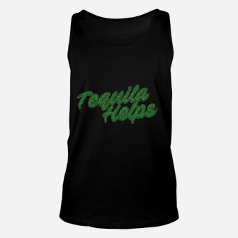 Tequila Helps Funny Mexico Drinking Taco Tuesday Margarita Unisex Tank Top | Crazezy DE
