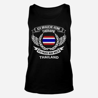 Thailand-Motiv Schwarzes Unisex TankTop: Keine Therapie, Nur Thailand Spruch - Seseable