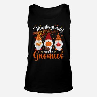 Thanksgiving With My Gnomies Funny Autumn Gnomes Lover Unisex Tank Top | Crazezy AU