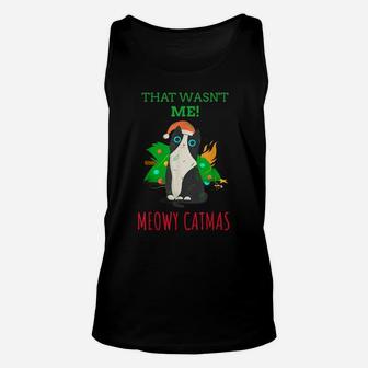 That Wasn't Me Meowy Catmas Funny Cat Cute Christmas Unisex Tank Top | Crazezy