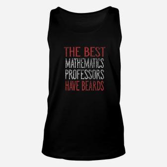 The Best Mathematics Professors Have Beards Unisex Tank Top - Thegiftio