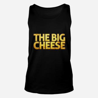 The Big Cheese Funny Birthday Gift For Vegan Fiend Unisex Tank Top | Crazezy UK
