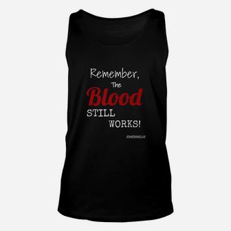 The Blood Still Works Christian By Law Unisex Tank Top | Crazezy UK