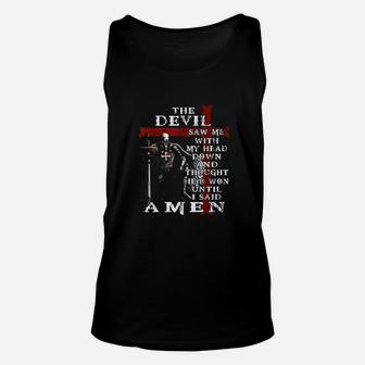 The Devil Saw Me With My Head Down And Thought Hed Won Unisex Tank Top | Crazezy AU