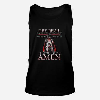 The Devil Saw Me With My Head Down Thought Hed Won Unisex Tank Top | Crazezy CA