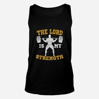 The Lord Is My Strength Unisex Tank Top | Crazezy DE