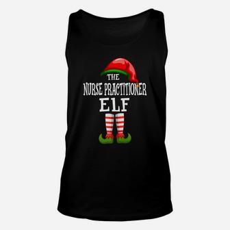 The Nurse Practitioner Elf Family Matching Group Gift Pajama Unisex Tank Top | Crazezy
