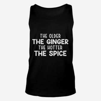 The Older The Ginger Unisex Tank Top - Thegiftio