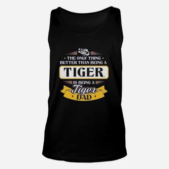 The Only Thing Better Than Tiger Unisex Tank Top | Crazezy UK
