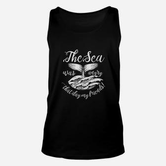 The Sea Was Angry That Day My Friends Unisex Tank Top - Thegiftio UK