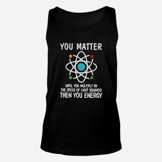 The Speed Of Light Squared Then You Energy Unisex Tank Top - Monsterry DE