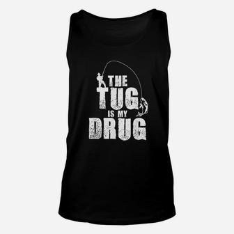 The Tug Is My Fishing Unisex Tank Top | Crazezy