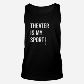 Theatre Is My Sport Musical Acting Theater Nyc Skyline Unisex Tank Top | Crazezy DE