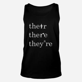 Their There And They Are English Teacher Correct Grammar Unisex Tank Top | Crazezy