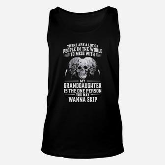 There Are A Lot Of People In The World To Mess With Unisex Tank Top - Monsterry