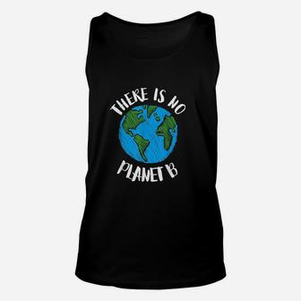 There Is No Planet B Global Warming Unisex Tank Top | Crazezy DE
