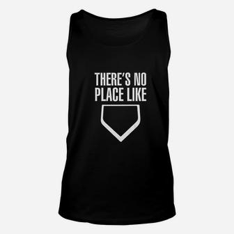 There's No Place Like Home Baseball Unisex Tank Top | Crazezy AU