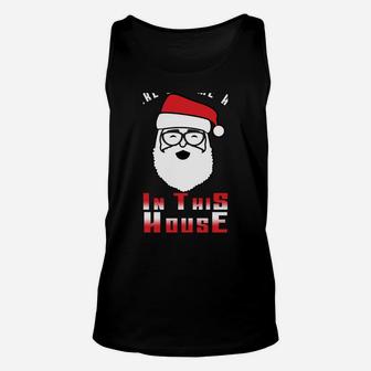 There's Some Ho Ho Hos In This House Christmas Santa Gift Unisex Tank Top | Crazezy