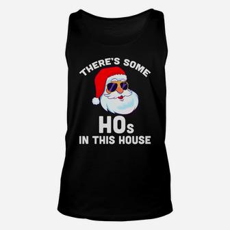 There's Some Hos In This House Christmas Funny Santa Claus Unisex Tank Top | Crazezy