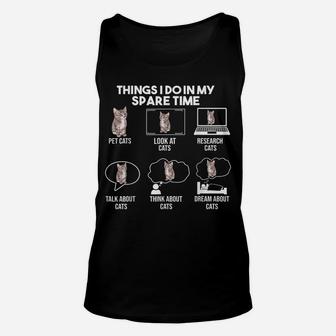 Things I Do In My Spare Time Cat ,Gift For Cat Lovers Unisex Tank Top | Crazezy