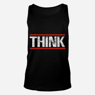 Think While It's Still Legal Unisex Tank Top | Crazezy CA