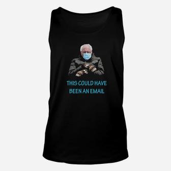 This Could Have Been An Email Unisex Tank Top - Monsterry DE