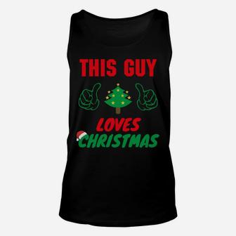 This Guy Loves Christmas, Funny Xmas Mens Pajamas Sweatshirt Unisex Tank Top | Crazezy CA