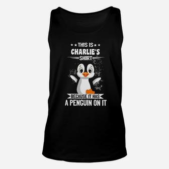 This Is Charlie's Because It Has A Penguin On It Unisex Tank Top - Monsterry AU