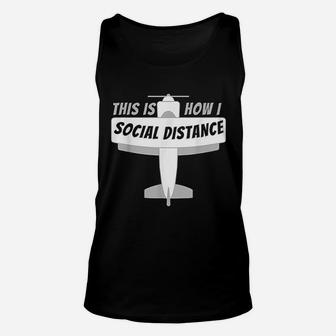 This Is How I Social Distance Unisex Tank Top | Crazezy