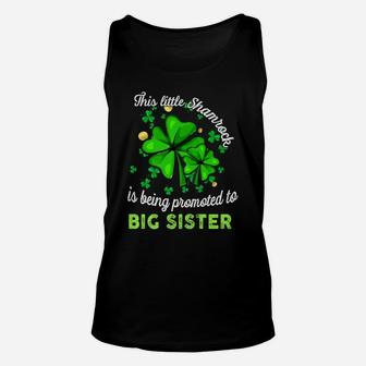This Little Shamrock Is Being Promoted To Big Sister Lucky Unisex Tank Top | Crazezy