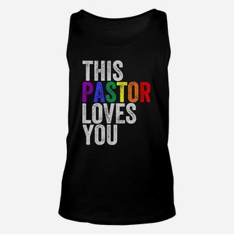 This Pastor Loves You Lgbt Pride Proud Ally Gay Parade Shirt Unisex Tank Top - Thegiftio