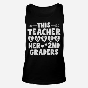 This Teacher Loves Her 2Nd Graders Class Teacher Valentine Unisex Tank Top - Monsterry AU