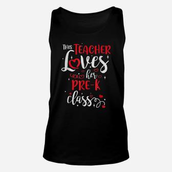 This Teacher Loves Her Prek Class Valentine's Day Unisex Tank Top - Monsterry AU