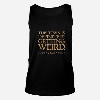 This Town Is Getting Weird Comfortable Unisex Tank Top - Thegiftio