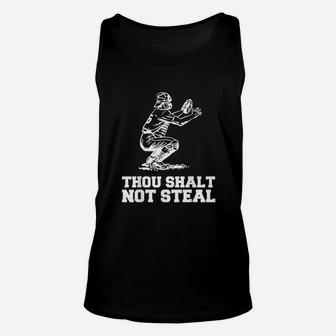 Thou Shalt Not Steal Baseball Catcher Unisex Tank Top | Crazezy