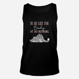 To Do List For Brady Unisex Tank Top - Thegiftio